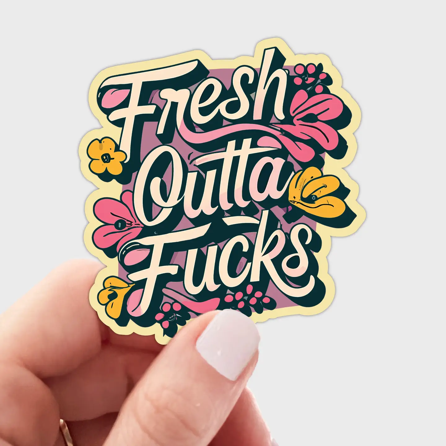 Fresh Outta F's Sticker