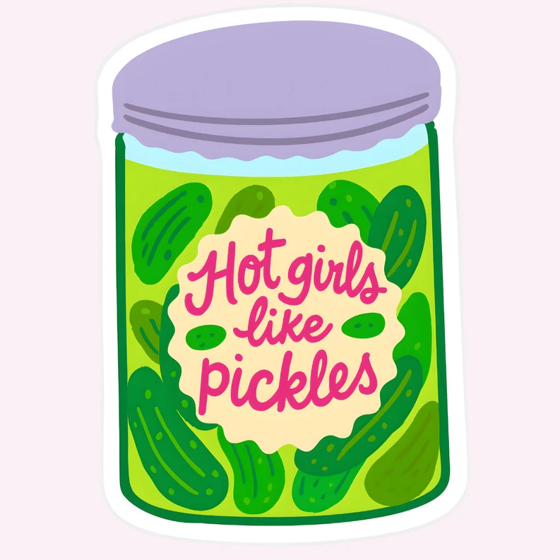 Hot Girls Like Pickles Pickle Jar Sticker